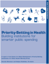 Center for Global Development launched a report on “Priority-Setting in Health: Building institutions for smarter public spending”