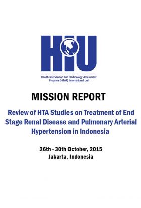 Mission Report: Review of HTA Studies on Treatment of End Stage Renal Disease and Pulmonary Arterial Hypertension in Indonesia